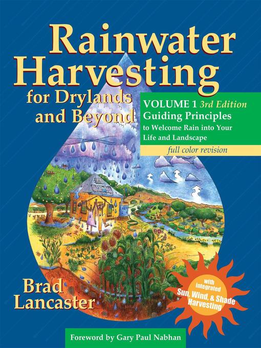 Title details for Rainwater Harvesting for Drylands and Beyond by Brad Lancaster - Available